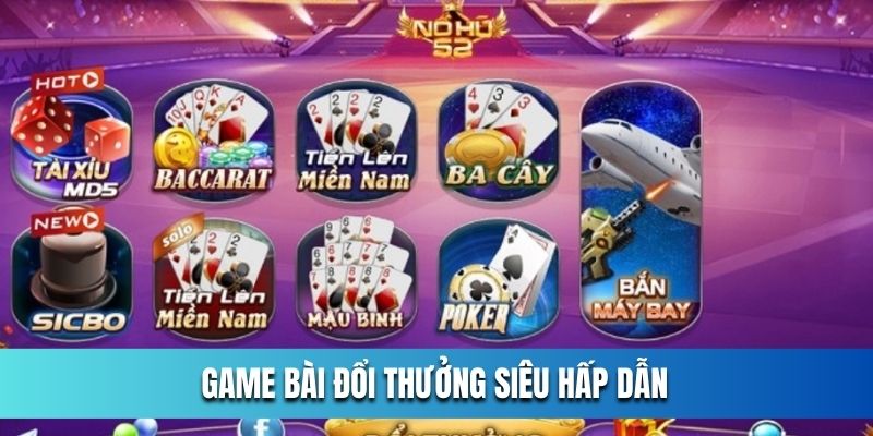 game-bai-doi-thuong-sieu-hap-dan