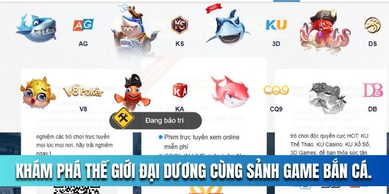 Khám phá thế giới đại dương cùng sảnh game bắn cá.