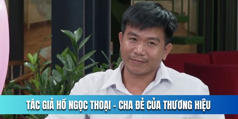 tac-gia-ho-ngoc-thoai-cha-de-cua-ok365